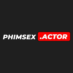 phimsex phimsexactor